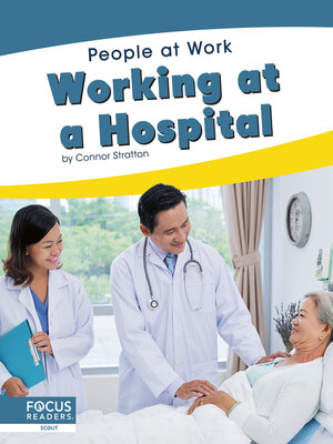 cover image of Working at a Hospital